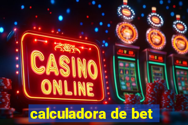 calculadora de bet